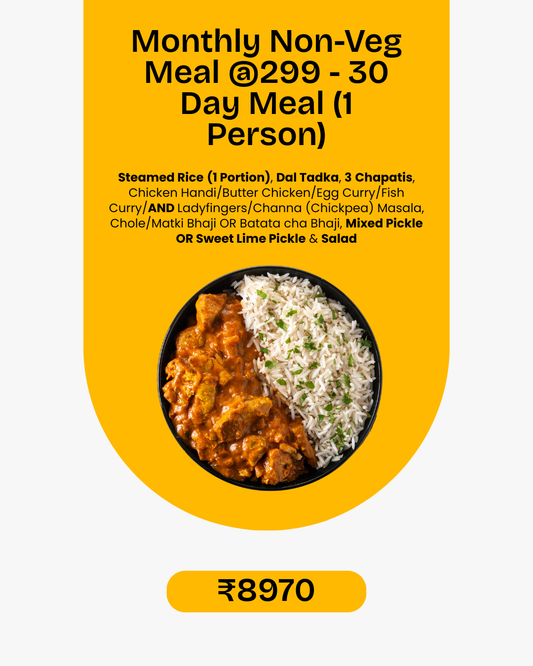 Monthly Non-Veg Meal @ 299.00 (30 Days)