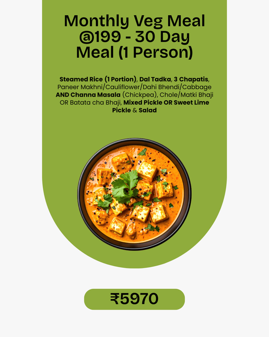 Monthly Veg Meal @ 199.00 (30 Days)